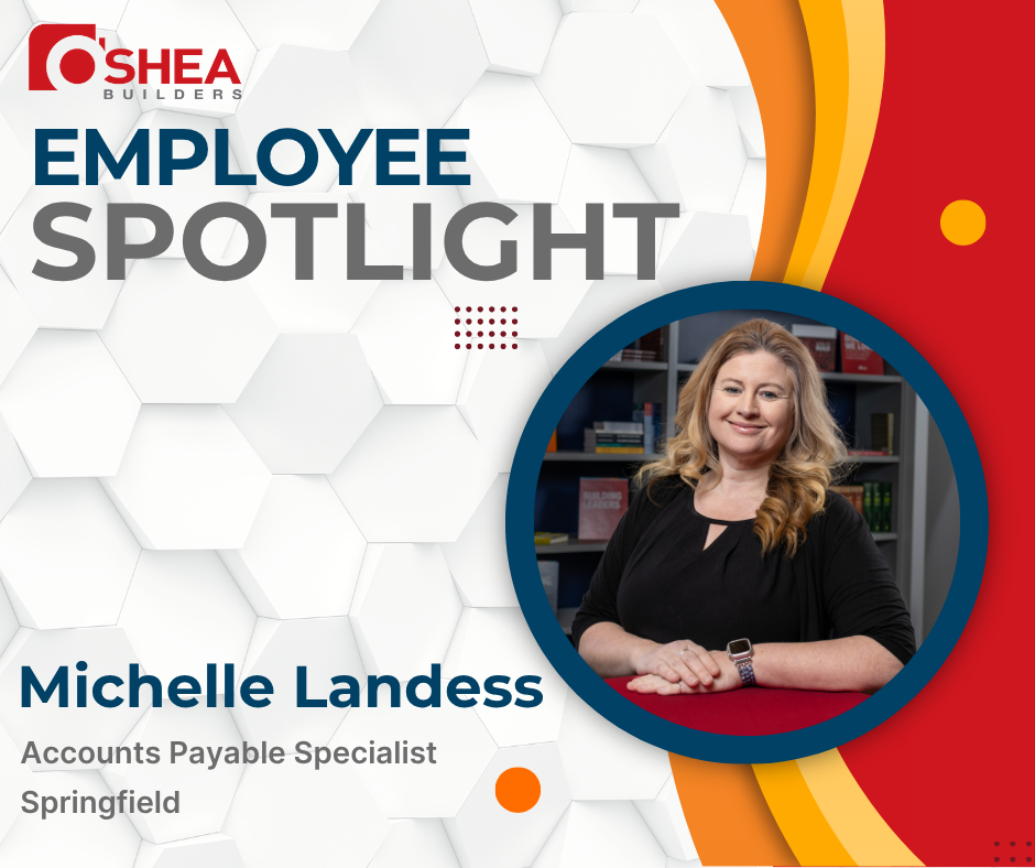 O'SHEA TEAM SPOTLIGHT: MICHELLE LANDESS